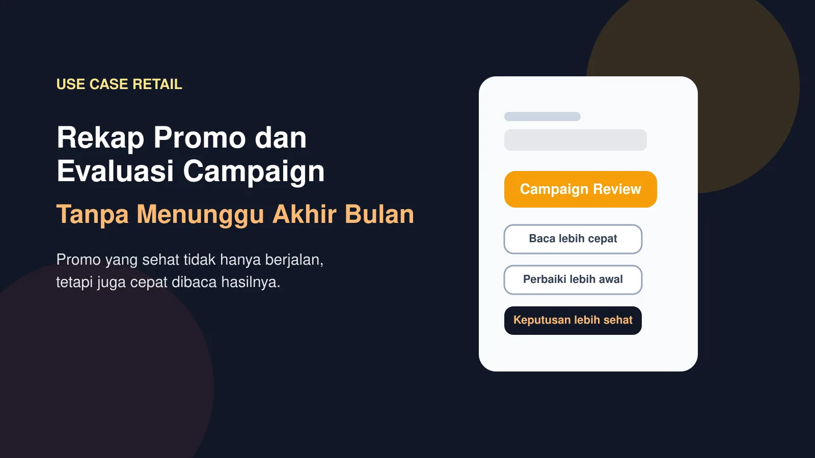 Use Case Retail: Rekap Promo dan Evaluasi Campaign Tanpa Menunggu Akhir Bulan